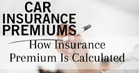 How Insurance Premium Is Calculated